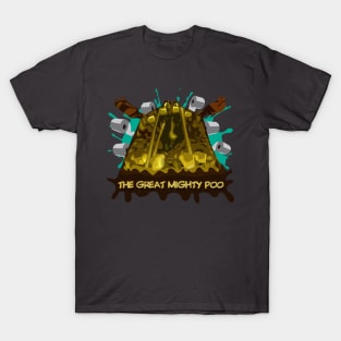 The Great Mighty Poo T-Shirt